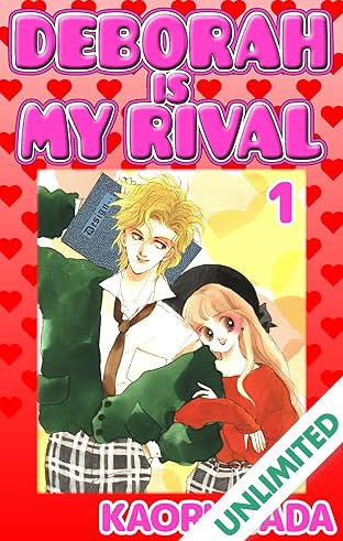 DEBORAH IS MY RIVAL Vol. 1